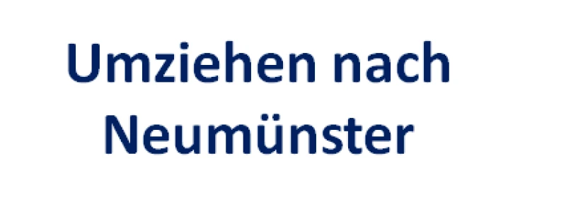 Umziehen nach Neumünster