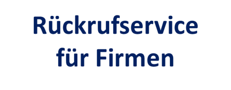 Rückrufservice für Firmen